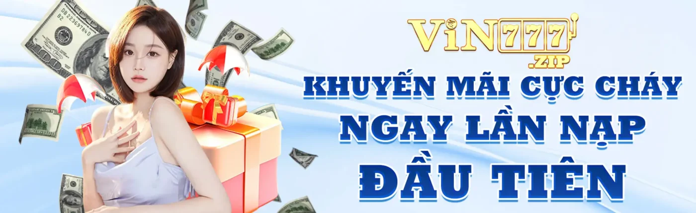 Khuyến mãi cực cháy ngay lần nạp đầu tiên